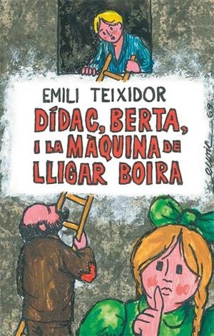 Dídac, Berta i la màquina de lligar boira | 9788424664725 | Emili Teixidor i Viladecàs \ Enric Cormenzana (il·lustr.) | Llibres.cat | Llibreria online en català | La Impossible Llibreters Barcelona