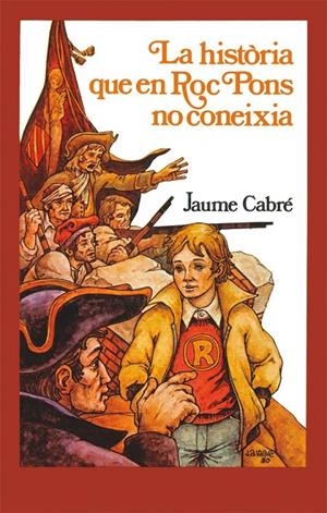La història que en Roc Pons no coneixia | 9788424664749 | Jaume Cabré \ Joan Andreu Vallvé (il·lustr.) | Llibres.cat | Llibreria online en català | La Impossible Llibreters Barcelona