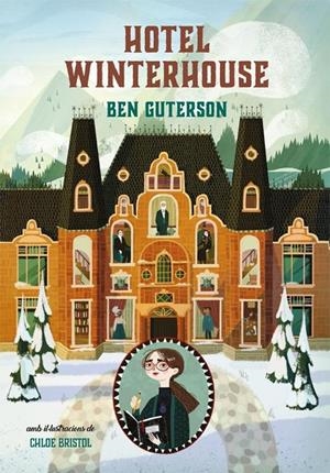 Hotel Winterhouse | 9788424663988 | Ben Guterson | Llibres.cat | Llibreria online en català | La Impossible Llibreters Barcelona
