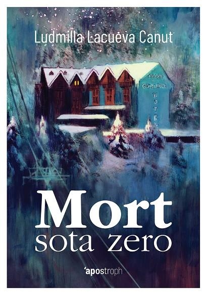 Mort sota zero | 9788494791475 | Lacueva Canut, Ludmilla | Llibres.cat | Llibreria online en català | La Impossible Llibreters Barcelona