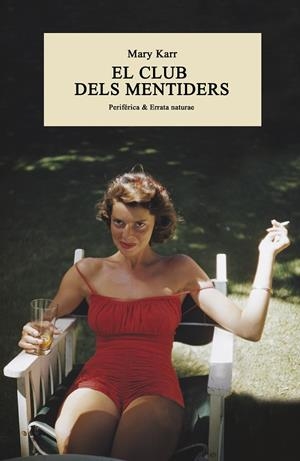 El club dels mentiders | 9788416291793 | Karr, Mary | Llibres.cat | Llibreria online en català | La Impossible Llibreters Barcelona