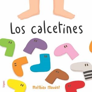 Los calcetines | 9788494925726 | Maudet, Matthieu | Llibres.cat | Llibreria online en català | La Impossible Llibreters Barcelona