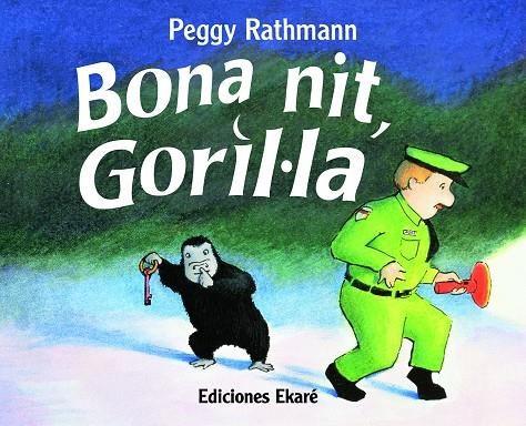 Bona nit, goril·la | 9788494885969 | Peggy Rathmann | Llibres.cat | Llibreria online en català | La Impossible Llibreters Barcelona