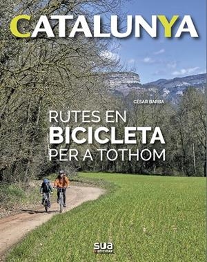 RUTES EN BICICLETA PER A TOTHOM | 9788482166971 | Barba Villarraza, Cesar | Llibres.cat | Llibreria online en català | La Impossible Llibreters Barcelona