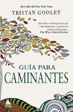 Guía para caminantes | 9788417743055 | Gooley, Tristan | Llibres.cat | Llibreria online en català | La Impossible Llibreters Barcelona