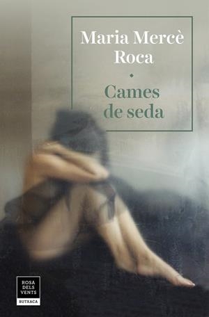 Cames de seda | 9788417627263 | Roca, Maria Mercè | Llibres.cat | Llibreria online en català | La Impossible Llibreters Barcelona