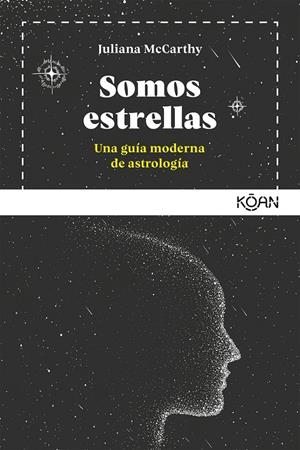 SOMOS ESTRELLAS | 9788494913464 | McCarthy, Juliana | Llibres.cat | Llibreria online en català | La Impossible Llibreters Barcelona