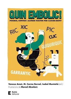 Quin embolic! | 9788497666510 | autors diversos | Llibres.cat | Llibreria online en català | La Impossible Llibreters Barcelona