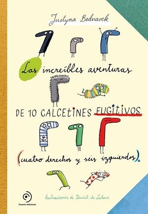 Las asombrosas aventuras de los calcetines fugitivos | 9788417128548 | Bednarek, Justyna | Llibres.cat | Llibreria online en català | La Impossible Llibreters Barcelona