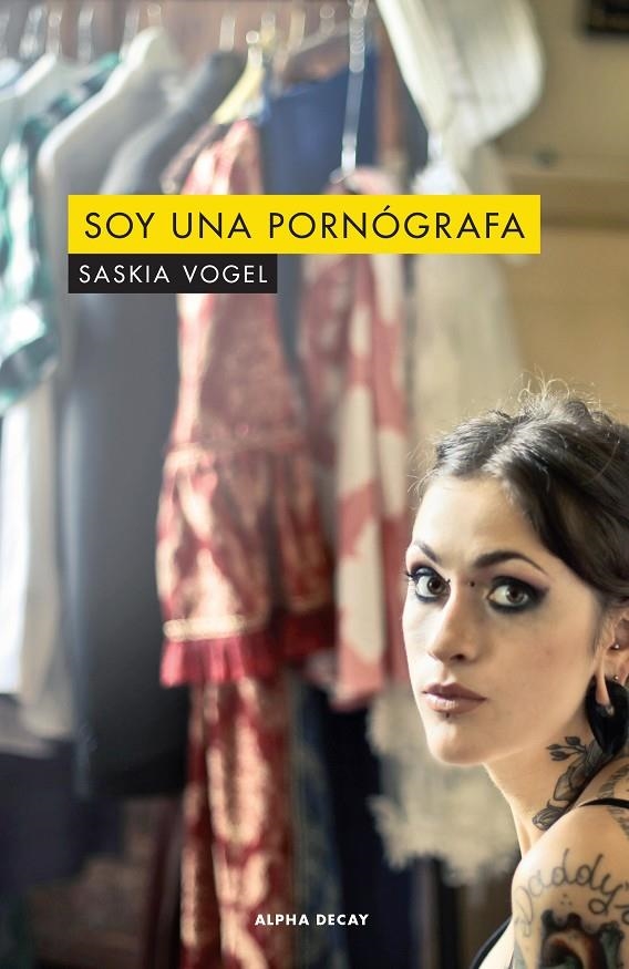 SOY UNA PORNOGRAFA | 9788494958144 | Vogel, Saskia | Llibres.cat | Llibreria online en català | La Impossible Llibreters Barcelona
