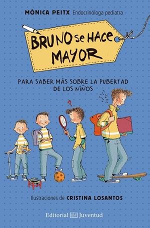 Bruno se hace mayor | 9788426144843 | Peitx i Triay, Mònica | Llibres.cat | Llibreria online en català | La Impossible Llibreters Barcelona