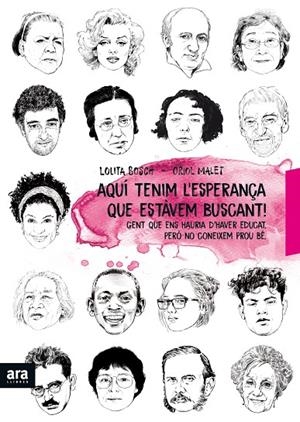 Aquí està l'esperança que estàvem buscant | 9788416915897 | Bosch i Sans, Lolita/Malet i Muria, Oriol | Llibres.cat | Llibreria online en català | La Impossible Llibreters Barcelona