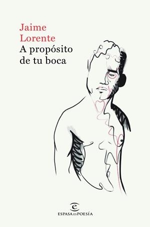 A propósito de tu boca | 9788467055016 | Lorente, Jaime | Llibres.cat | Llibreria online en català | La Impossible Llibreters Barcelona