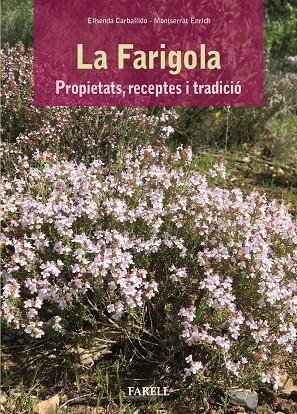 La farigola. Propietats, receptes i tradició | 9788417116149 | Llibres.cat | Llibreria online en català | La Impossible Llibreters Barcelona