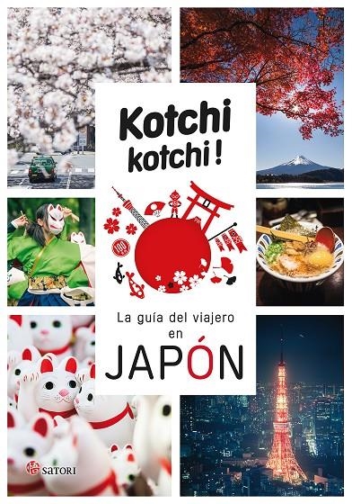 KOCHI KOCHI LA GUIA DEL VIAJERO EN JAPON | 9788417419189 | Bonnefoy, Alex/Baufrey, Delphine | Llibres.cat | Llibreria online en català | La Impossible Llibreters Barcelona