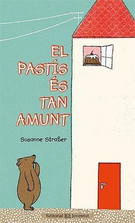El pastís es tan amunt | 9788426142016 | Straber, Susanne | Llibres.cat | Llibreria online en català | La Impossible Llibreters Barcelona