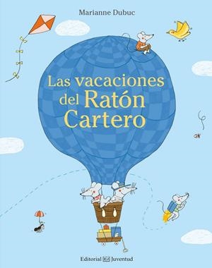 Las vacaciones del Ratón Cartero | 9788426143655 | Dubuc, Marianne | Llibres.cat | Llibreria online en català | La Impossible Llibreters Barcelona
