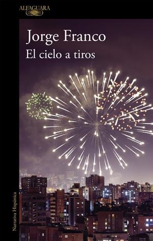 El cielo a tiros | 9788420435466 | Franco, Jorge | Llibres.cat | Llibreria online en català | La Impossible Llibreters Barcelona