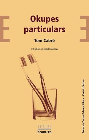 Okupes particulars | 9788490269909 | Cabré i Masjuan, Toni | Llibres.cat | Llibreria online en català | La Impossible Llibreters Barcelona