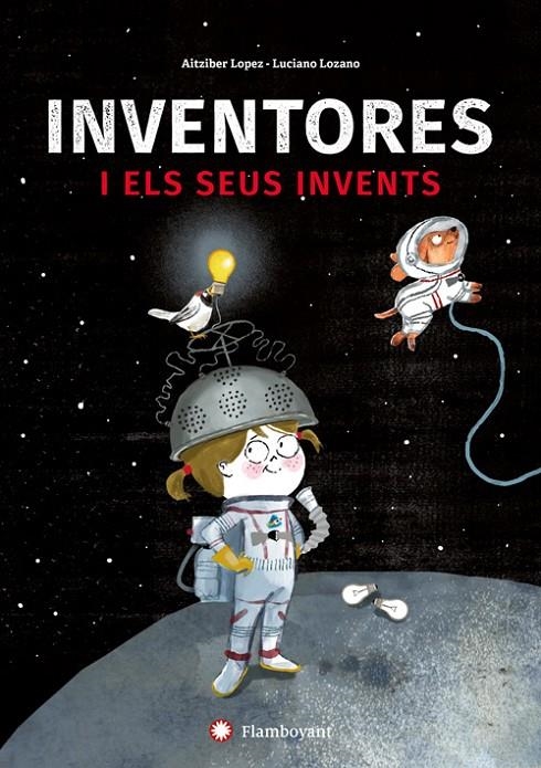 Inventores i els seus invents | 9788494743245 | Lopez, Aitziber | Llibres.cat | Llibreria online en català | La Impossible Llibreters Barcelona