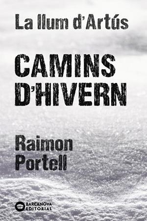 Camins d´hivern | 9788448947712 | Portell, Raimon | Llibres.cat | Llibreria online en català | La Impossible Llibreters Barcelona