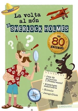 La volta al món de Sherlock Holmes | 9788417720179 | Larousse Editorial | Llibres.cat | Llibreria online en català | La Impossible Llibreters Barcelona