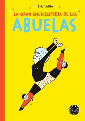 La gran enciclopedia de las abuelas | 9788417552145 | Veillé, Éric | Llibres.cat | Llibreria online en català | La Impossible Llibreters Barcelona