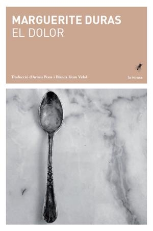 El dolor | 9788494970252 | Duras, Marguerite | Llibres.cat | Llibreria online en català | La Impossible Llibreters Barcelona