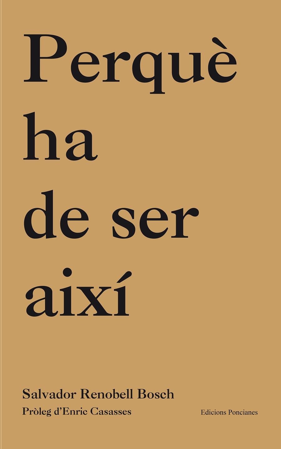 PERQUÈ HA DE SER AIXÍ | 9788472268364 | Renobell, Salvador | Llibres.cat | Llibreria online en català | La Impossible Llibreters Barcelona