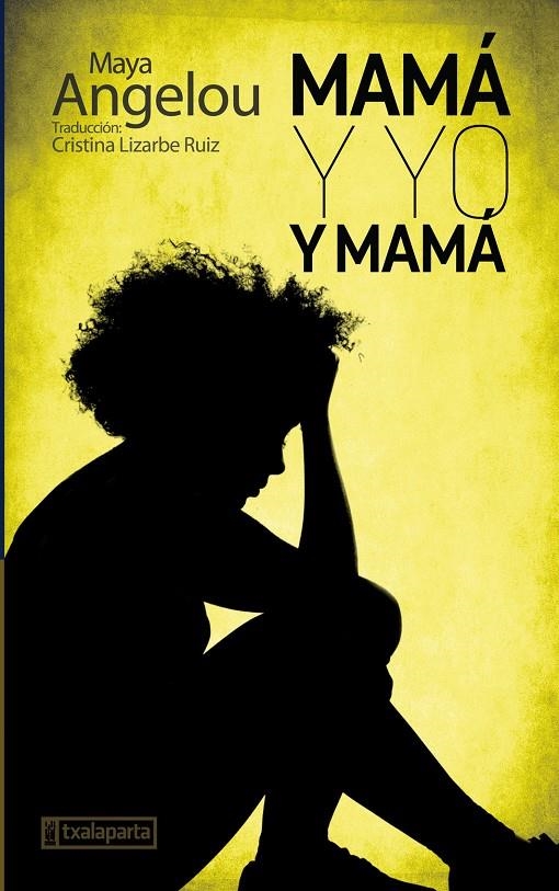 Mamá y yo y mamá | 9788417065645 | Angelou, Maya | Llibres.cat | Llibreria online en català | La Impossible Llibreters Barcelona
