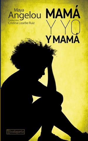 Mamá y yo y mamá | 9788417065645 | Angelou, Maya | Llibres.cat | Llibreria online en català | La Impossible Llibreters Barcelona