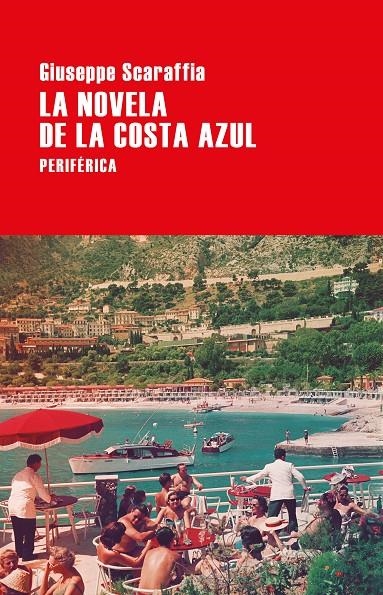 La novela de la Costa Azul | 9788416291823 | Scaraffia, Giuseppe | Llibres.cat | Llibreria online en català | La Impossible Llibreters Barcelona