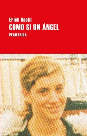 COMO SI UN ANGEL | 9788416291830 | Hackl, Erich | Llibres.cat | Llibreria online en català | La Impossible Llibreters Barcelona
