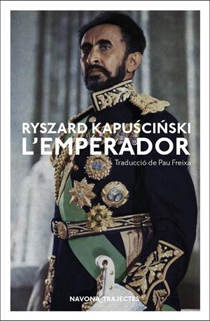 L'EMPERADOR | 9788417181796 | Kapuscinski | Llibres.cat | Llibreria online en català | La Impossible Llibreters Barcelona