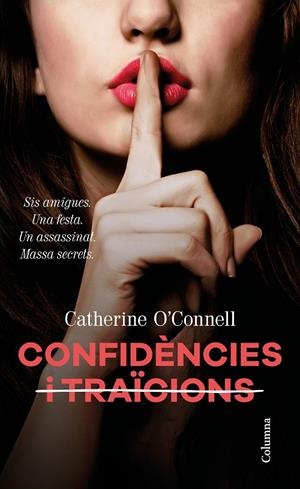 Confidències i  traïcions | 9788466424929 | O'Connell, Catherine | Llibres.cat | Llibreria online en català | La Impossible Llibreters Barcelona