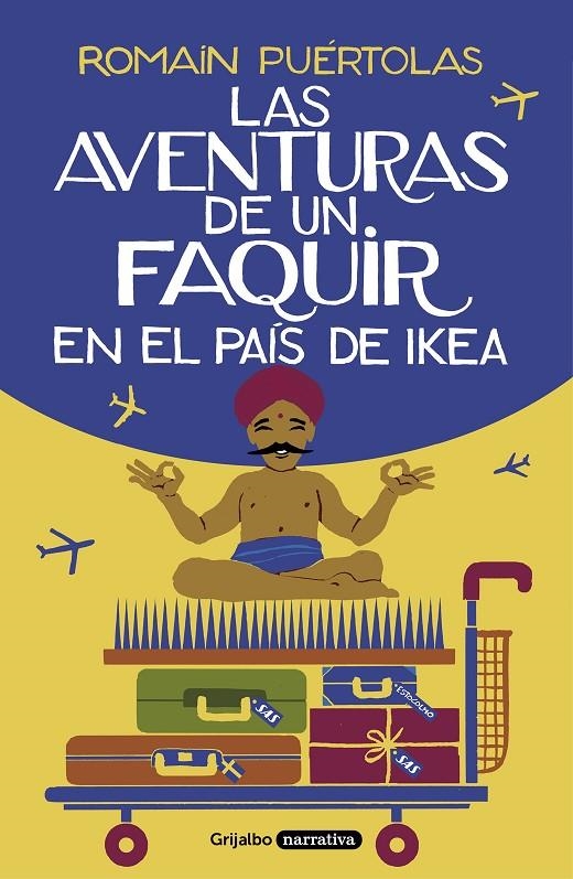 Las aventuras de un faquir en el país de Ikea | 9788425357329 | Puértolas, Romain | Llibres.cat | Llibreria online en català | La Impossible Llibreters Barcelona