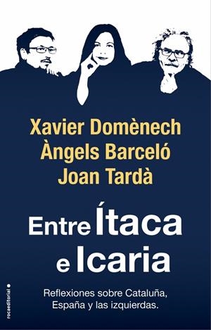 Entre Ítaca e Icaria | 9788417541781 | Domènech, Xavier/Tardà, Joan/Barceló, Àngels | Llibres.cat | Llibreria online en català | La Impossible Llibreters Barcelona