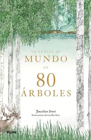 La vuelta al mundo en 80 árboles | 9788417492656 | Drori, Jonathan/Clerc, Lucille | Llibres.cat | Llibreria online en català | La Impossible Llibreters Barcelona