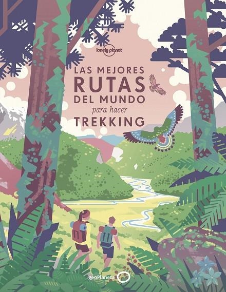 Las mejores rutas del mundo para hacer trekking | 9788408196020 | AA. VV. | Llibres.cat | Llibreria online en català | La Impossible Llibreters Barcelona