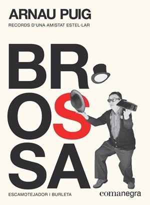 Brossa: escamotejador i burleta | 9788417188894 | Puig Grau, Arnau | Llibres.cat | Llibreria online en català | La Impossible Llibreters Barcelona