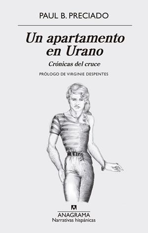Un apartamento en Urano. Crónicas del cruce | 9788433998767 | Preciado, Paul B. | Llibres.cat | Llibreria online en català | La Impossible Llibreters Barcelona