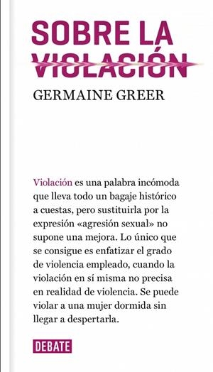Sobre la violación | 9788417636036 | Greer, Germaine | Llibres.cat | Llibreria online en català | La Impossible Llibreters Barcelona