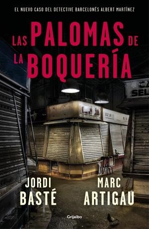 Las palomas de la Boquería | 9788425356322 | Basté, Jordi/Artigau, Marc | Llibres.cat | Llibreria online en català | La Impossible Llibreters Barcelona