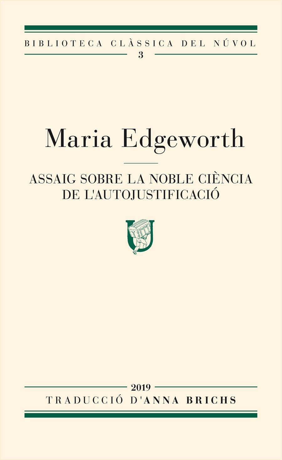 Assaig sobre la noble ciència de l'autojustificació | 9788417455118 | Edgeworth, Maria | Llibres.cat | Llibreria online en català | La Impossible Llibreters Barcelona