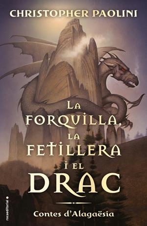 La forquilla, la fetillera i el drac | 9788417541811 | Paolini, Christopher | Llibres.cat | Llibreria online en català | La Impossible Llibreters Barcelona