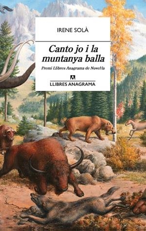 Canto jo i la muntanya balla | 9788433915689 | Solà Saez, Irene | Llibres.cat | Llibreria online en català | La Impossible Llibreters Barcelona