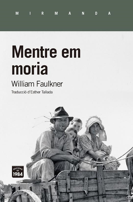 Mentre em moria | 9788416987474 | Faulkner, Willliam | Llibres.cat | Llibreria online en català | La Impossible Llibreters Barcelona