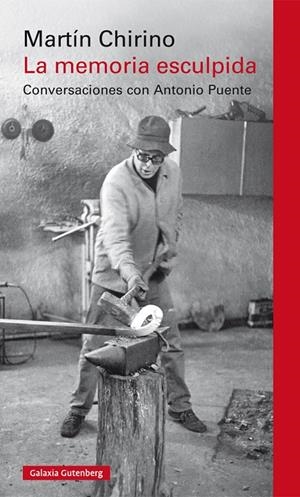La memoria esculpida | 9788417747701 | Chirino, Martín/Puente, Antonio | Llibres.cat | Llibreria online en català | La Impossible Llibreters Barcelona