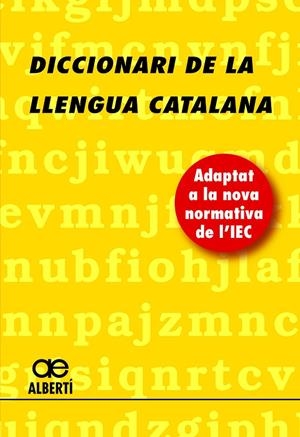 DICCIONARI DE LA LLENGUA CATALANA | 9788472461703 | Albertí, Santiago | Llibres.cat | Llibreria online en català | La Impossible Llibreters Barcelona