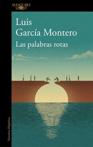 Las palabras rotas | 9788420431956 | García Montero, Luis | Llibres.cat | Llibreria online en català | La Impossible Llibreters Barcelona